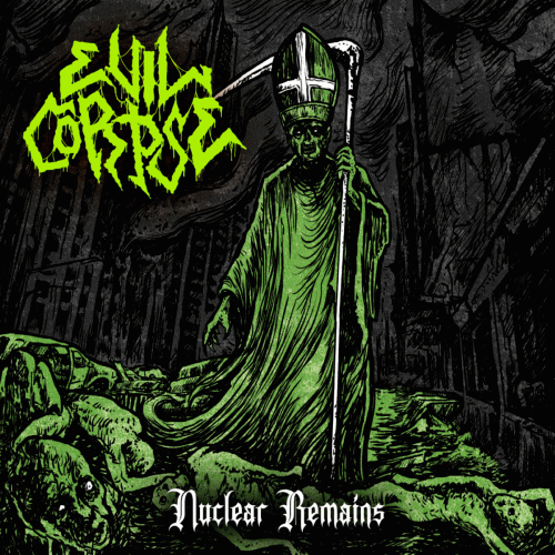Evil Corpse : Nuclear Remains